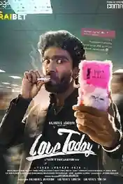 Love Today 2022 WEB-DL Hindi HQ Dubbed Full Movie Download 1080p | 720p | 480p poster | Bolly4u Official