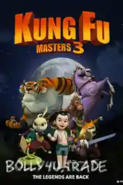 Kung Fu Masters 3 2018 WEB-DL 300MB English 480p ESub poster | Bolly4u Official