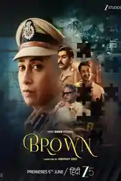 Brown 2026 WEBRip Hindi S01 Complete Download 720p | 480p poster | Bolly4u Official