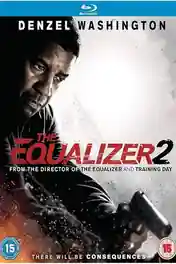 The Equalizer 2 2018 BluRay Hindi Dual Audio ORG Full Movie Download 1080p | 720p | 480p poster | Bolly4u Official