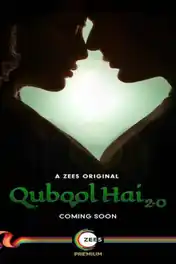 Qubool Hai 2.0 2021 WEB-DL 1.8GB Hindi S01 Download 720p poster | Bolly4u Official
