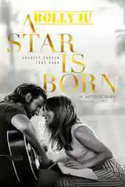 A Star is Born 2018 HC HDRip 300Mb English 480p poster | Bolly4u Official