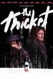 The Thicket 2024 BluRay Hindi Dual Audio ORG Full Movie Download 1080p | 720p | 480p poster | Bolly4u Official