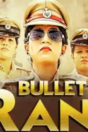 Bullet Rani 2019 HDRip 750MB Hindi Dubbed 720p poster | Bolly4u Official