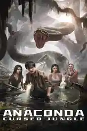 Anaconda Cursed Jungle 2024 WEB-DL Hindi Dual Audio ORG Full Movie Download 1080p | 720p | 480p poster | Bolly4u Official