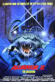 Alligator II The Mutation 1991 BRRip 300Mb Hindi Dual Audio 480p poster | Bolly4u Official