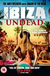 Ibiza Undead 2016 WEB-DL 1.1GB Hindi Dual Audio 720p poster | Bolly4u Official