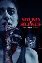 Sound Of Silence 2023 WEB-DL Hindi Dubbed ORG Full Movie Download 1080p | 720p | 480p poster | Bolly4u Official