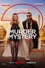 Murder Mystery 2 2023 WEB-DL Hindi Dual Audio ORG Full Movie Download 1080p | 720p | 480p poster | Bolly4u Official