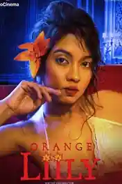 Orange Lilly 2023 WEB-DL Hindi Full Movie Download 1080p | 720p | 480p poster | Bolly4u Official
