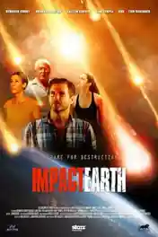 Impact Earth 2015 WEB-DL 999Mb Hindi Dual Audio 720p poster | Bolly4u Official