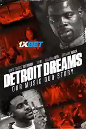 Detroit Dreams 2022 WEB-Rip Hindi (Voice Over) Dual Audio 720p poster | Bolly4u Official