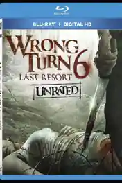 Wrong Turn 6 Last Resort 2014 BRRip 300MB UNRATED English 480p poster | Bolly4u Official