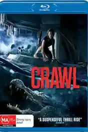 Crawl 2019 BluRay 300Mb Hindi Dual Audio ORG 480p ESub poster | Bolly4u Official