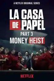 Money Heist 2019 WEB-DL 2.2Gb Hindi Dual Audio S03 Download 720p poster | Bolly4u Official