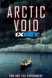 Arctic Void 2022 WEB-HD 900MB Telugu (Voice Over) Dual Audio 720p poster | Bolly4u Official