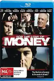 For the Love of Money 2012 BluRay Hindi Dual Audio Full Movie Download 720p | 480p poster | Bolly4u Official