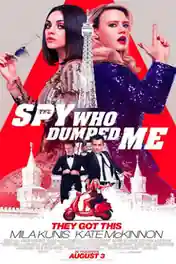 The Spy Who Dumped Me 2018 WEB-DL 300MB English 480p ESub poster | Bolly4u Official