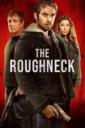 The Roughneck 2025 WEB-DL Hindi Dual Audio ORG Full Movie Download 1080p | 720p | 480p poster | Bolly4u Official