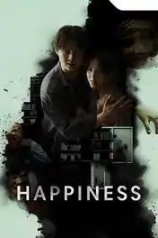 Happiness 2025 WEB-DL Hindi Dual Audio ORG S01 Complete Download 720p | 480p poster | Bolly4u Official