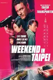Weekend In Taipei 2024 WEB-DL Hindi Dual Audio ORG Full Movie Download 1080p | 720p | 480p poster | Bolly4u Official