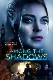 Among the Shadows 2019 BluRay 900MB Hindi Dual Audio 720p poster | Bolly4u Official
