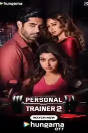 Personal Trainer 2 2026 WEB-DL Hindi S02 Complete Download 720p | 480p poster | Bolly4u Official