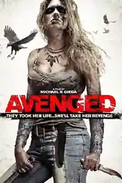Avenged 2013 WEB-DL 300Mb Hindi Dual Audio 480p poster | Bolly4u Official