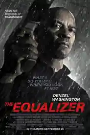 The Equalizer 2014 BluRay Hindi Dual Audio ORG Full Movie Download 1080p | 720p | 480p poster | Bolly4u Official