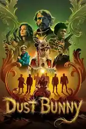 Dust Bunny 2026 WEB-DL Hindi Dual Audio ORG Full Movie Download 1080p | 720p | 480p poster | Bolly4u Official