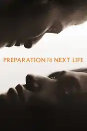 Preparation for the Next Life 2025 WEB-DL Hindi Dual Audio ORG Full Movie Download 1080p | 720p | 480p poster | Bolly4u Official