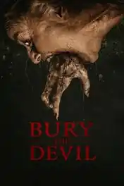 Bury The Devil 2026 WEB-DL Hindi Dual Audio ORG Full Movie Download 1080p | 720p | 480p poster | Bolly4u Official