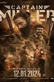 Captain Miller 2024 WEB-DL Hindi ORG Full Movie Download 1080p | 720p | 480p poster | Bolly4u Official
