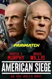 American Siege 2021 WEB-HD 950MB Bengali (Voice Over) Dual Audio 720p poster | Bolly4u Official