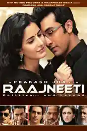 Raajneeti 2010 BluRay 450MB Full Hindi Movie Download 480p poster | Bolly4u Official