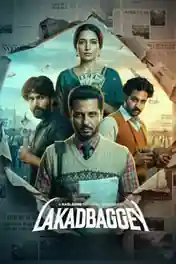 Lakadbaggey 2025 WEB-DL Punjabi S01 Complete Download 720p | 480p poster | Bolly4u Official