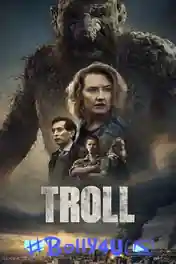 Troll 2022 WEB-DL Hindi Dual Audio ORG Full Movie Download 1080p | 720p | 480p poster | Bolly4u Official