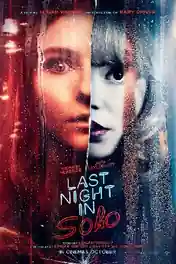 Last Night in Soho 2021 WEB-DL 800MB English 720p ESub poster | Bolly4u Official