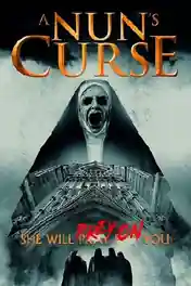 A Nuns Curse 2019 WEB-DL Hindi Dual Audio Full Movie Download 1080p | 720p | 480p poster | Bolly4u Official