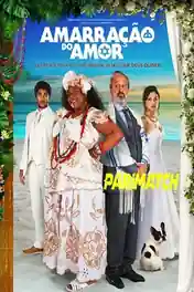 Amarração do Amor 2021 WEB-Rip Hindi (Voice Over) Dual Audio 720p poster | Bolly4u Official