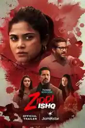 Ziddi Ishq 2025 WEB-DL Hindi S01 Complete Download 720p | 480p poster | Bolly4u Official