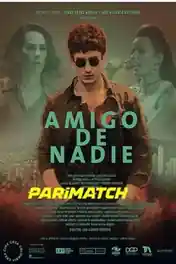 Amigo de nadie 2019 WEB-DL Hindi (Voice Over) Dual Audio 720p poster | Bolly4u Official