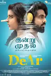 DeAr 2024 WEB-DL UNCUT Hindi Dual Audio ORG Full Movie Download 1080p | 720p | 480p poster | Bolly4u Official