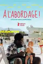 A l abordage 2021 WEB-HD 750MB Hindi (Voice Over) Dual Audio 720p poster | Bolly4u Official