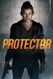 Protector 2025 WEB-DL Hindi Dual Audio ORG Full Movie Download 1080p | 720p | 480p poster | Bolly4u Official