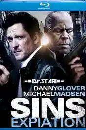 Sins Expiation 2012 BluRay Hindi Dual Audio Full Movie Download 720p | 480p poster | Bolly4u Official