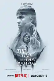 The Time That Remains 2025 WEB-DL Hindi Dual Audio ORG Full Movie Download 1080p | 720p | 480p poster | Bolly4u Official