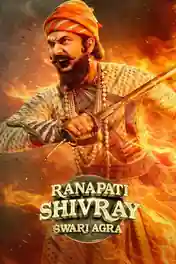 Ranapati Shivray Swari Agra 2026 WEB-DL UNCUT Hindi Dual Audio ORG Full Movie Download 1080p | 720p | 480p poster | Bolly4u Official