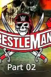 WWE Wrestlemania 37 Night 2 PPV WEB-DL 600Mb 480p poster | Bolly4u Official