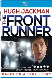 The Front Runner 2018 BRRip 350MB English 480p ESub poster | Bolly4u Official
